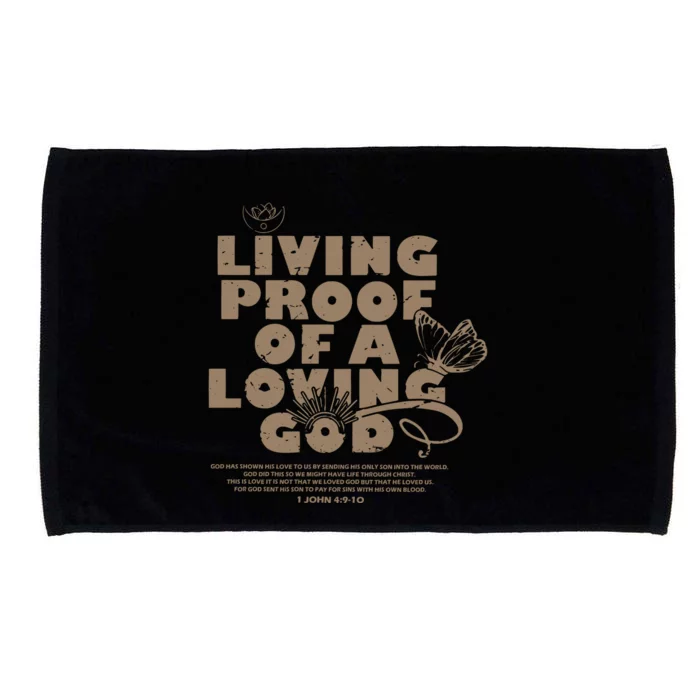 Living Proof Of A Loving God Inspirational Christian Microfiber Hand Towel