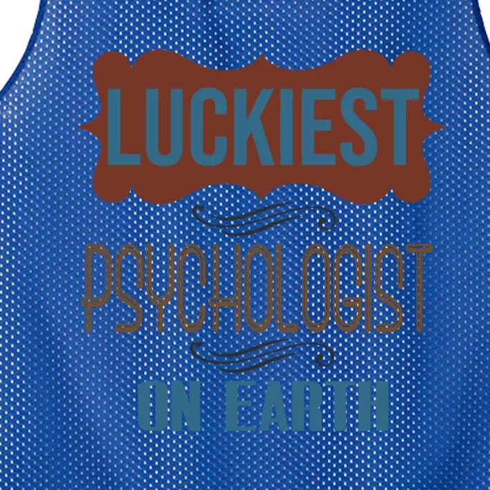 Luckiest Psychologist On Earth Profession Career Worker Work Gift Mesh Reversible Basketball Jersey Tank