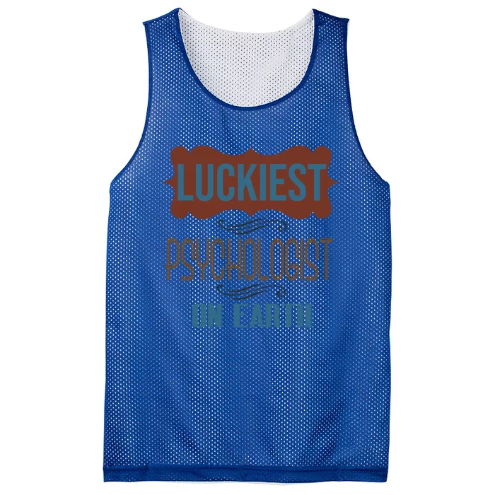 Luckiest Psychologist On Earth Profession Career Worker Work Gift Mesh Reversible Basketball Jersey Tank