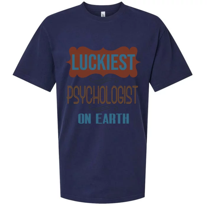 Luckiest Psychologist On Earth Profession Career Worker Work Gift Sueded Cloud Jersey T-Shirt