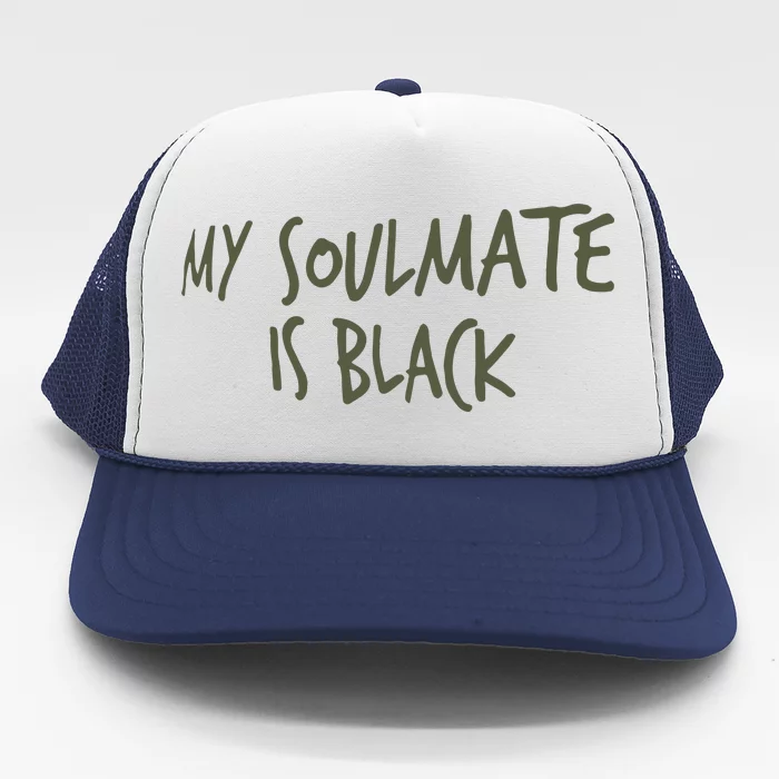 Lemon Pepper Papi Wearing My Soulmate Is Black Trucker Hat