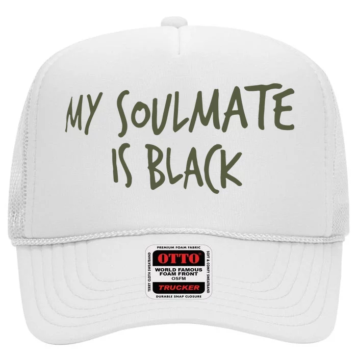 Lemon Pepper Papi Wearing My Soulmate Is Black High Crown Mesh Trucker Hat