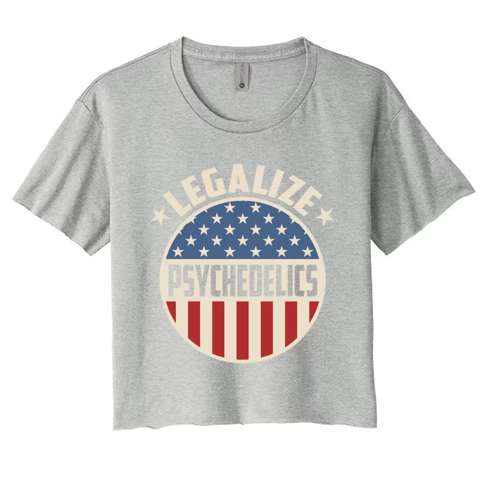 Legalize Psychedelics Pro Freedom Pro America Retro Us Flag Gift Women's Crop Top Tee