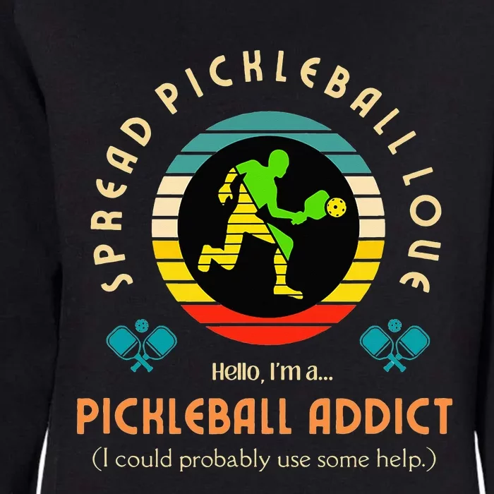 Love Pickleball - Pickleball Addict - Spread Pickleball Love Womens California Wash Sweatshirt