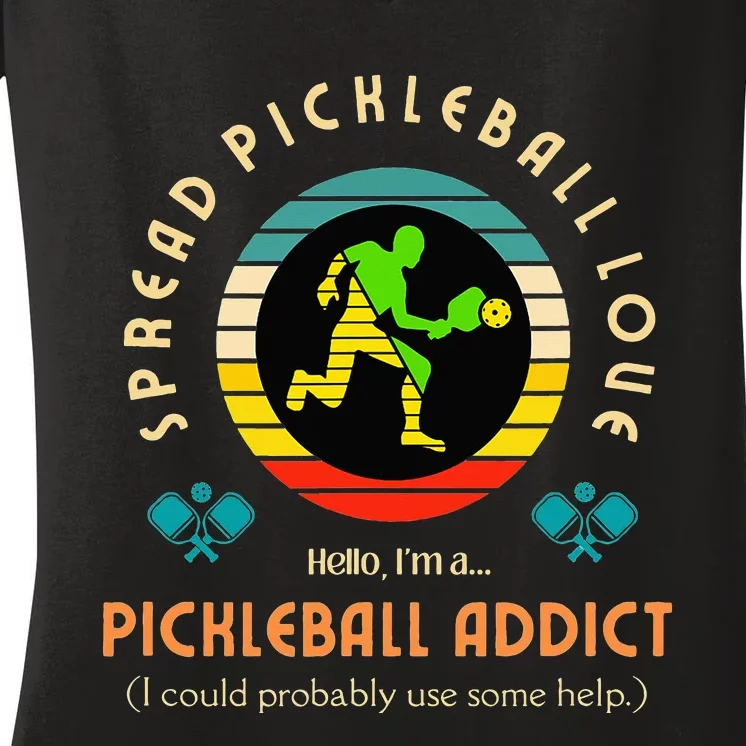 Love Pickleball - Pickleball Addict - Spread Pickleball Love Women's V-Neck T-Shirt