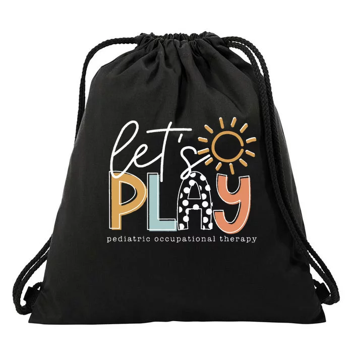 Lets Play Pediatric Occupational Therapy Therapist OT Drawstring Bag