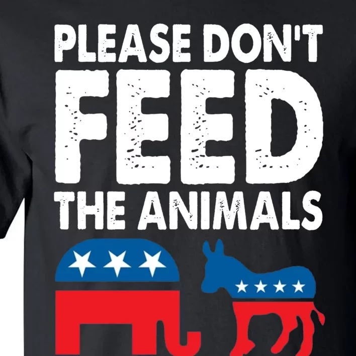 Libertarian Political Please Dont Feed Animals Tall T-Shirt