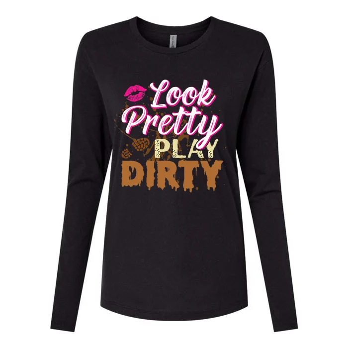 Look Pretty Play Dirty Mud Run Womens Cotton Relaxed Long Sleeve T-Shirt