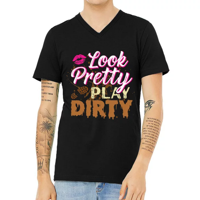 Look Pretty Play Dirty Mud Run V-Neck T-Shirt