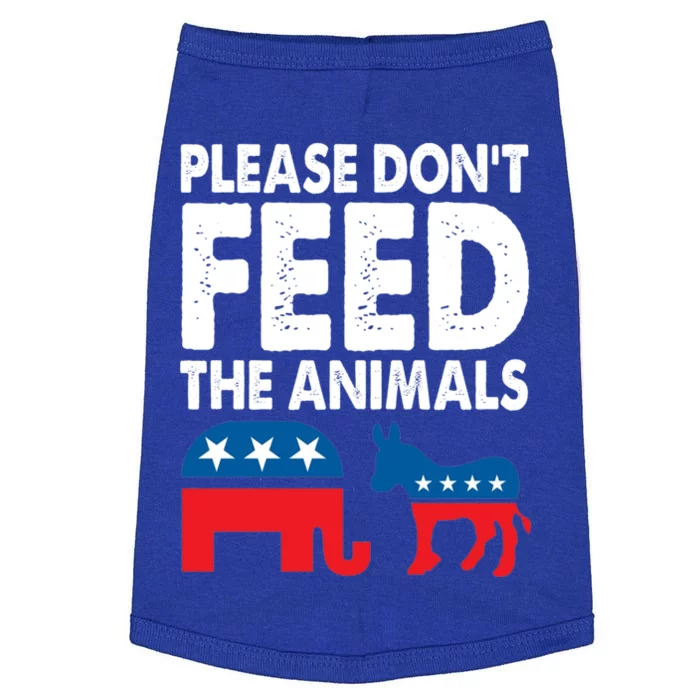 Libertarian Political Please Don't Feed The Animals Gift Doggie Tank