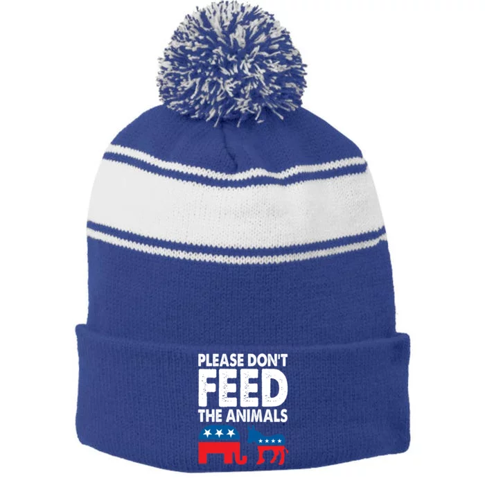 Libertarian Political Please Don't Feed The Animals Gift Stripe Pom Pom Beanie