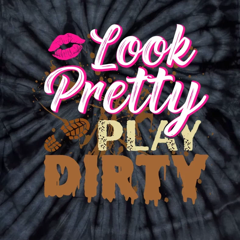 Look Pretty Play Dirty Mud Run Outfit for Wo Mud Run Team Tie-Dye T-Shirt