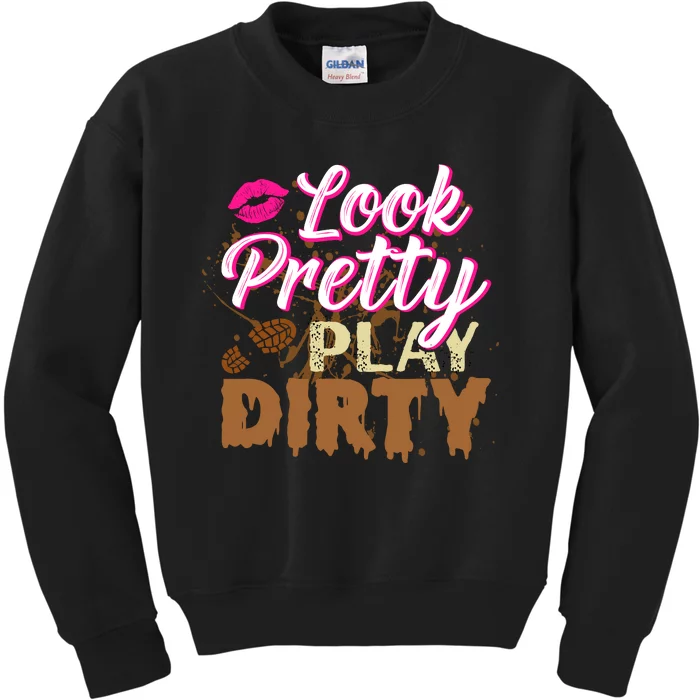 Look Pretty Play Dirty Mud Run Outfit for Wo Mud Run Team Kids Sweatshirt