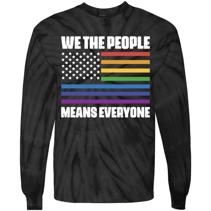 Lgbt Pride Parade We The People Means Everyone Tie-Dye Long Sleeve Shirt