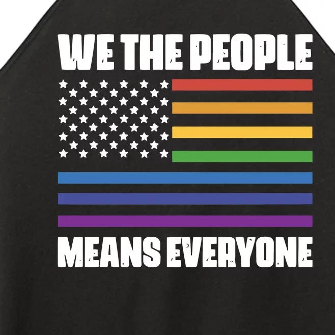 Lgbt Pride Parade We The People Means Everyone Women’s Perfect Tri Rocker Tank