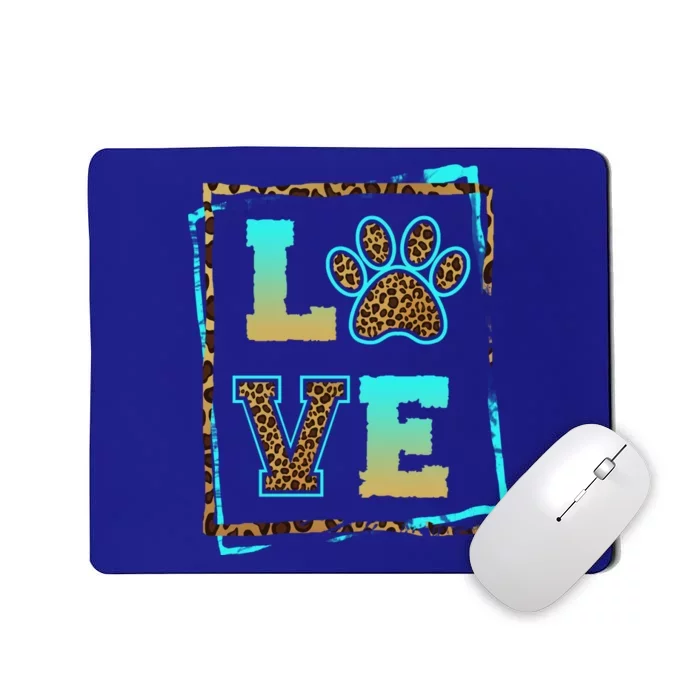 Love Paw Pet Owner Dog Mom Fur Mama Leopard Print Gift Mousepad