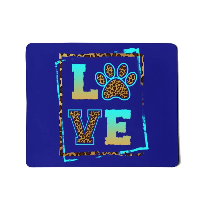 Love Paw Pet Owner Dog Mom Fur Mama Leopard Print Gift Mousepad