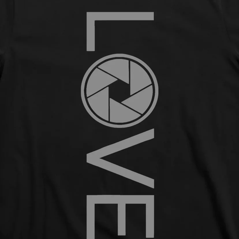 Love Photography Photographer T-Shirt