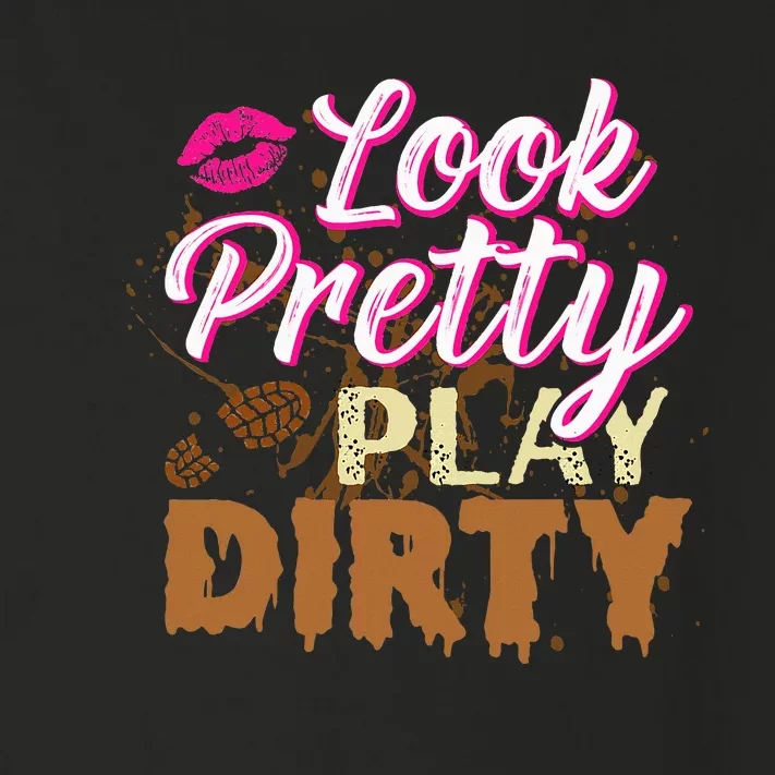 Look Pretty Play Dirty Mud Run Outfit For Mud Run Team Toddler Long Sleeve Shirt