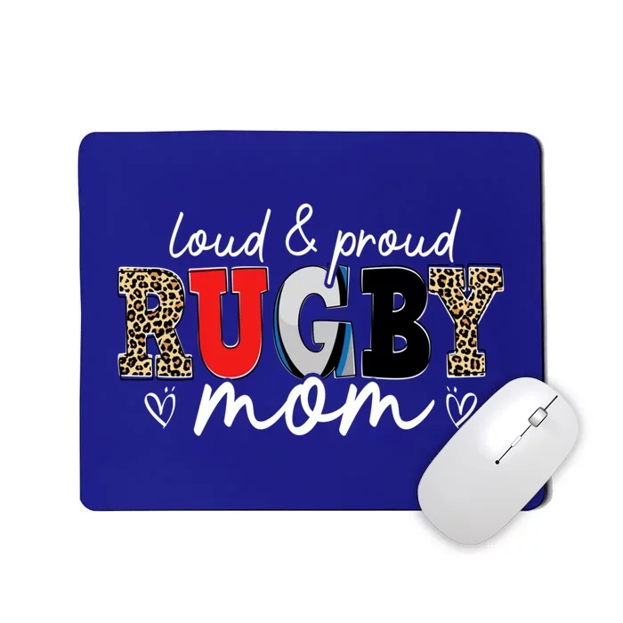 Loud Proud Rugby Mom Leopard Mama Mommy Mothers Day Gift Mousepad