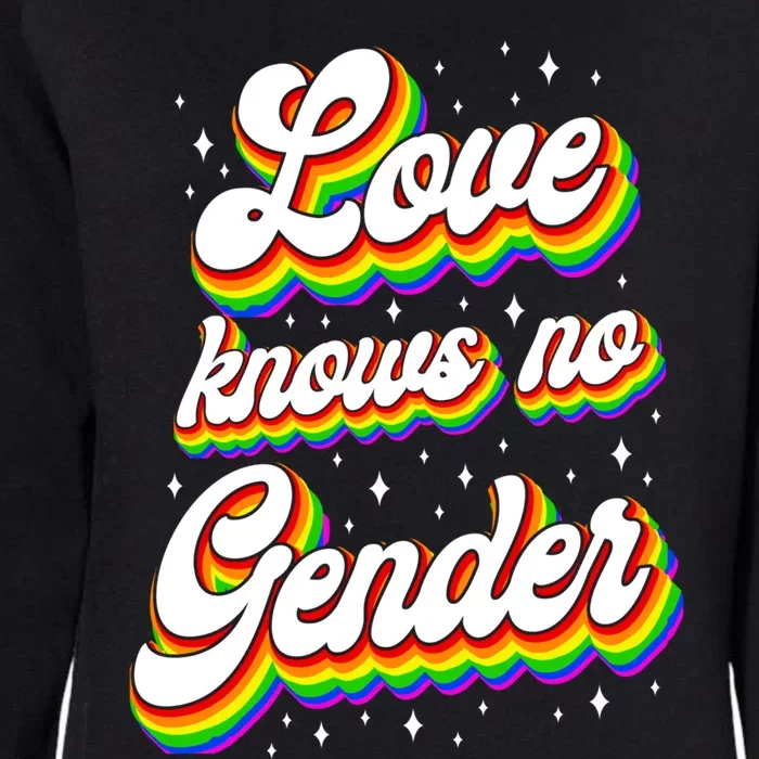 Lgbt Pride Rainbow Love Knows No Gender Gift Womens California Wash Sweatshirt