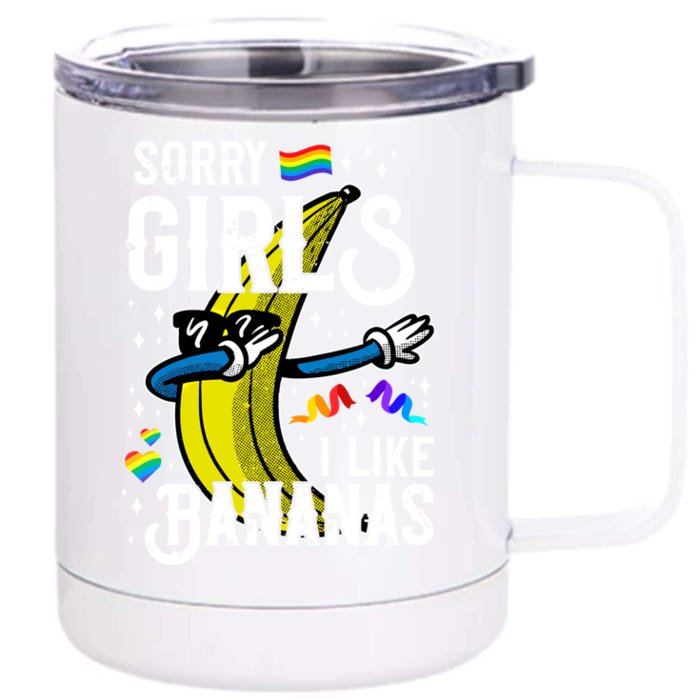 Lgbt Pride Rainbow Sorry I Like Bananas Gift Front & Back 12oz Stainless Steel Tumbler Cup