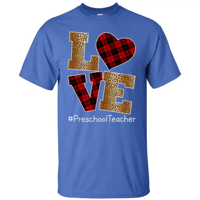 Love Plaid Red Leopard Preschool Teacher Valentines Day Gift Tall T-Shirt