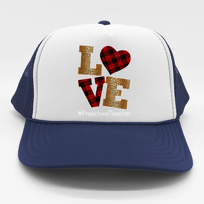 Love Plaid Red Leopard Preschool Teacher Valentines Day Gift Trucker Hat