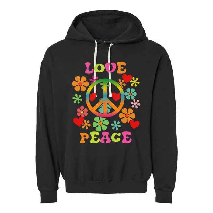 Love Peace Sign Colorful Flowers 60S 70S 80S Hippie Garment-Dyed Fleece Hoodie