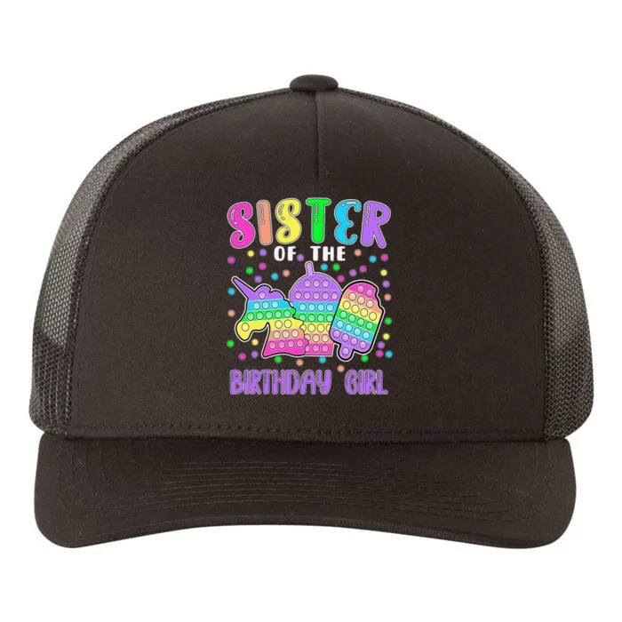 Let's Popit Sister of the Birthday Popit Yupoong Adult 5-Panel Trucker Hat