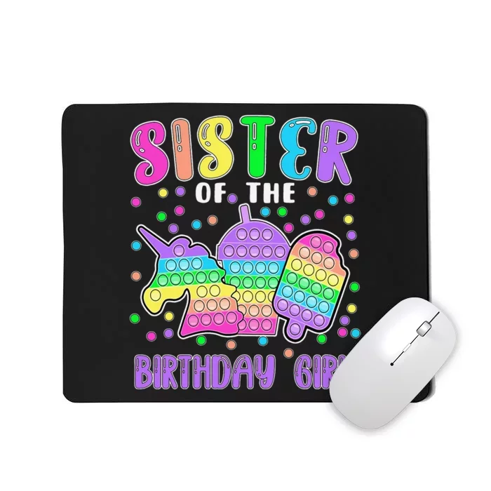 Let's Popit Sister of the Birthday Popit Mousepad