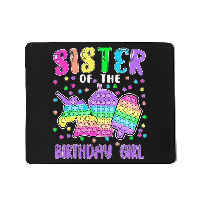 Let's Popit Sister of the Birthday Popit Mousepad