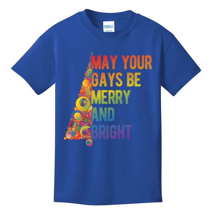 Lgbtq Pun Saying Meme May Your Gays Be Merry And Bright Gift Kids T-Shirt