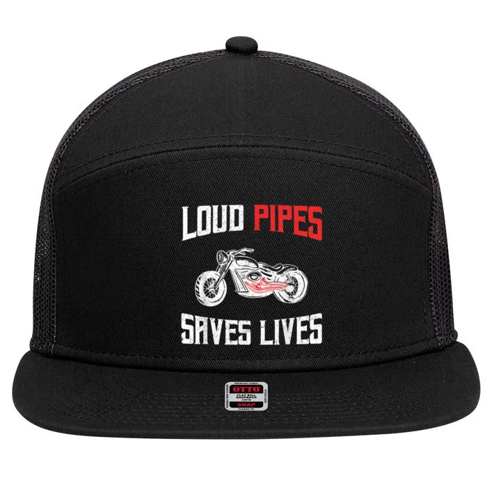 Loud Pipes Saves Lives Biker 7 Panel Mesh Trucker Snapback Hat