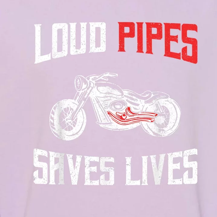 Loud Pipes Saves Lives Biker Garment-Dyed Sweatshirt