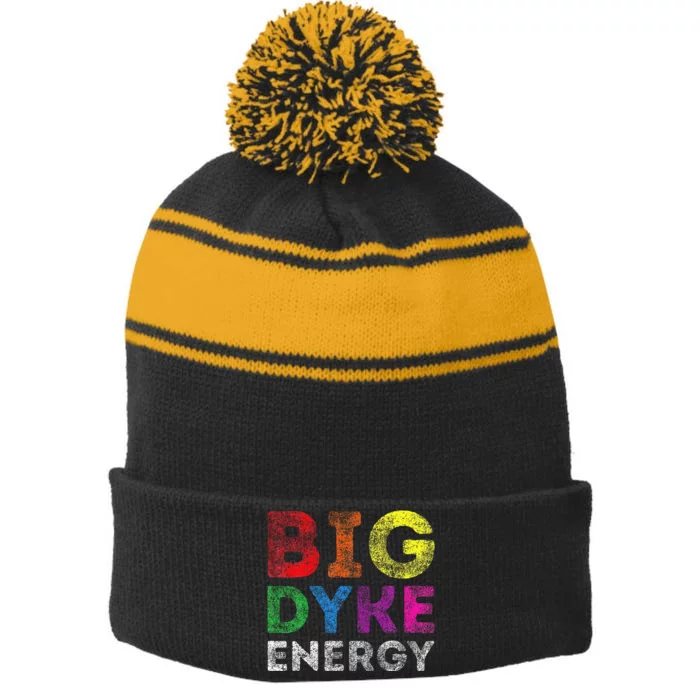 Lgbt Pride Support Big Dyke Energy Gay Lesbian Support Lover Stripe Pom Pom Beanie