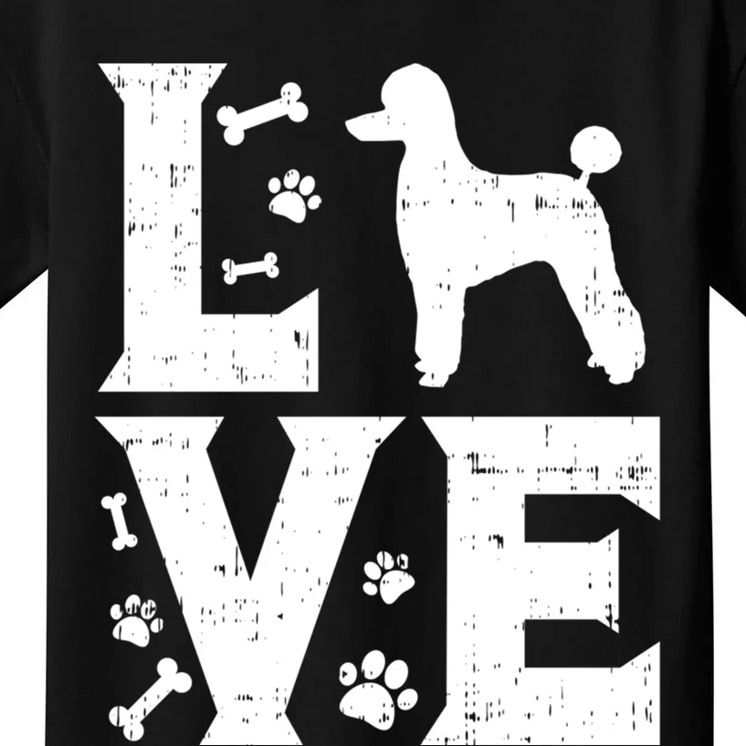 Love Poodle Standard Miniature Toy Pet Dog Lover Owner Gift Meaningful Gift Kids T-Shirt