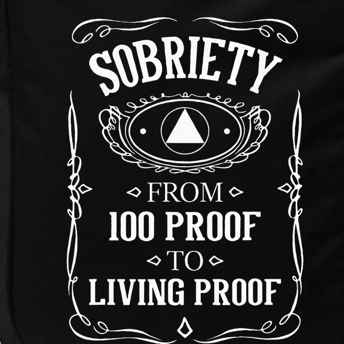 Living Proof Sobriety Anniversary Sober AA NA Recovery Impact Tech Backpack