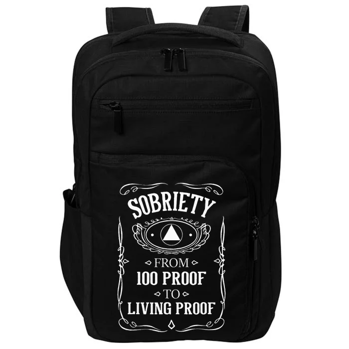 Living Proof Sobriety Anniversary Sober AA NA Recovery Impact Tech Backpack