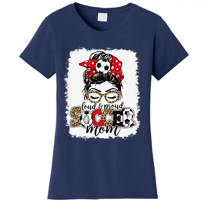 Loud & Proud Soccer Mom Messy Bun Mothers Leopard Bleached Women's T-Shirt