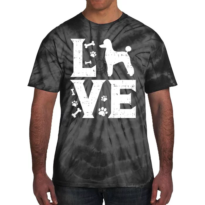 Love Poodle Standard Miniature Toy Pet Dog Lover Owner Gift Cute Gift Tie-Dye T-Shirt