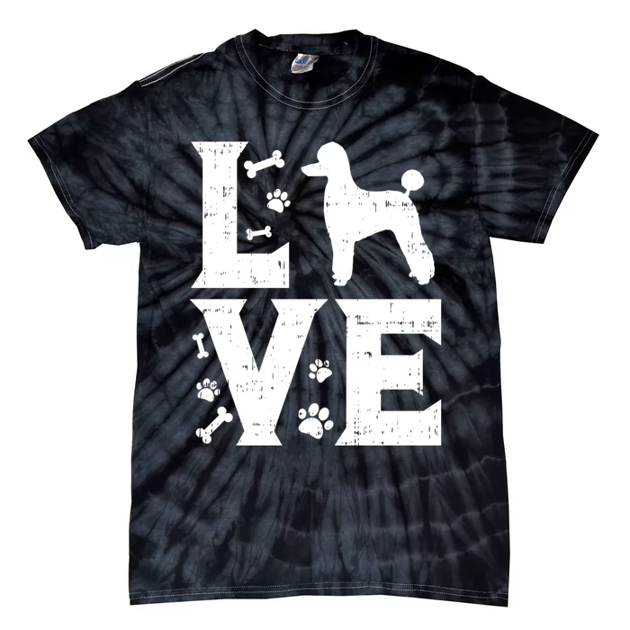 Love Poodle Standard Miniature Toy Pet Dog Lover Owner Gift Cute Gift Tie-Dye T-Shirt