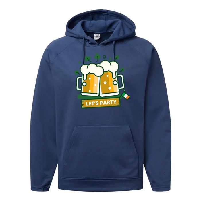 Let's Party St Patrick's Day Ireland Performance Fleece Hoodie