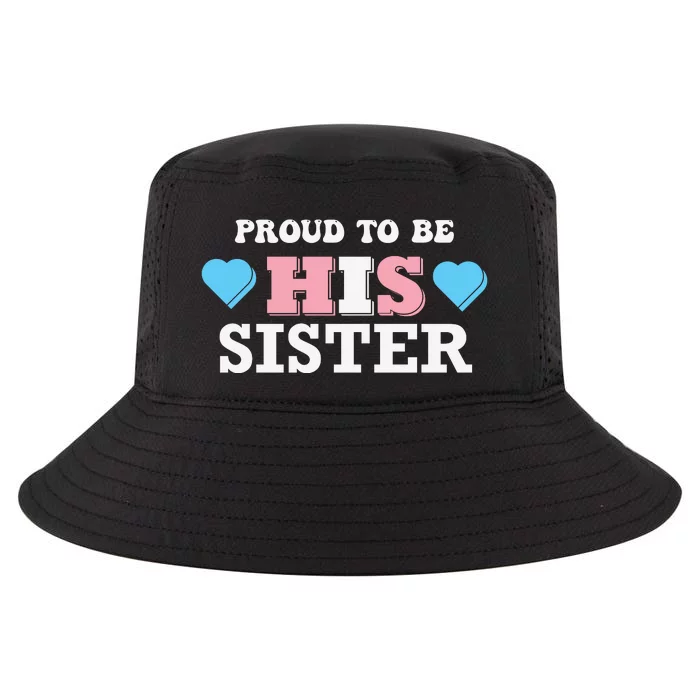 LGBT Proud To Be His Sister Matching Family Pride Month Gift Cool Comfort Performance Bucket Hat