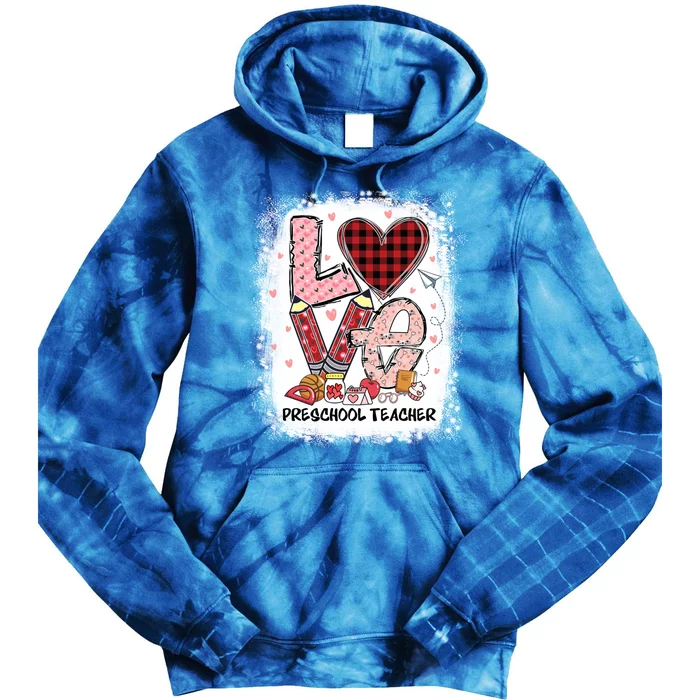 Love Preschool Teacher Happy Valentines Day Cute Gift Tie Dye Hoodie