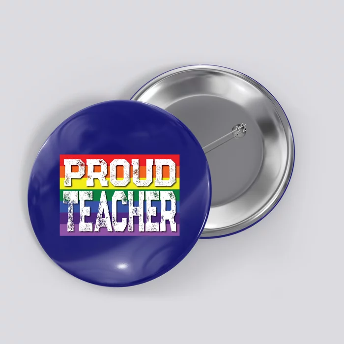 Lgbtq Proud Teacher Gay Pride Rainbow Gift Button