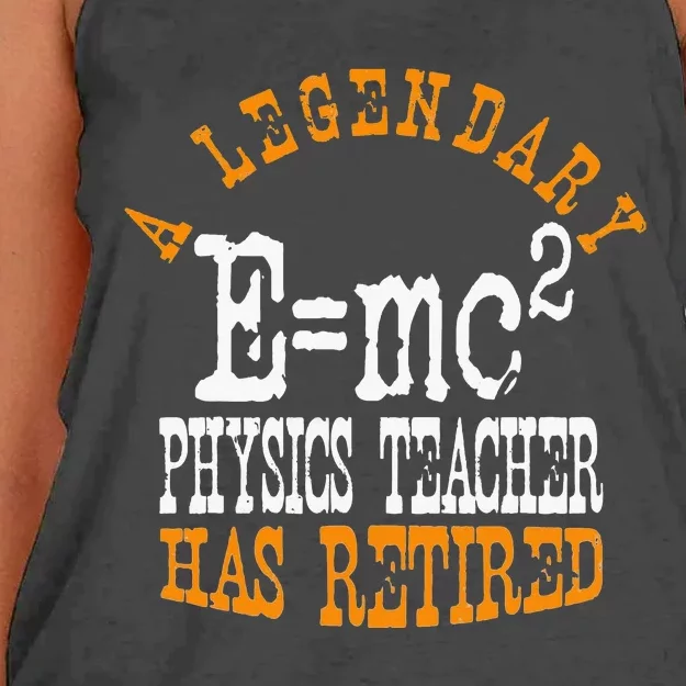 Legendary Physics Teacher Has Retired Retirement Party Women's Knotted Racerback Tank