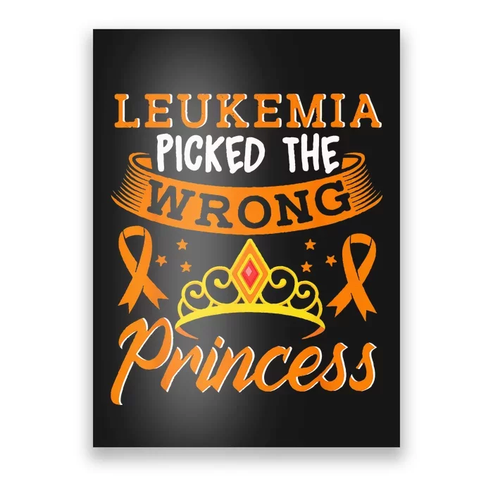 Leukemia Picked The Wrong Princess Cancer Awareness Poster