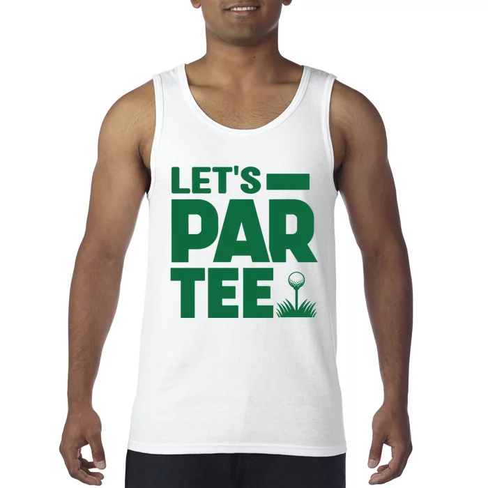 Lets Par Tee Golf Tank Top