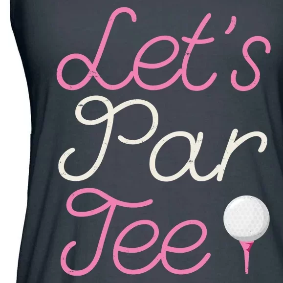 Lets Par Tee Funny Party Golf Ladies Essential Flowy Tank